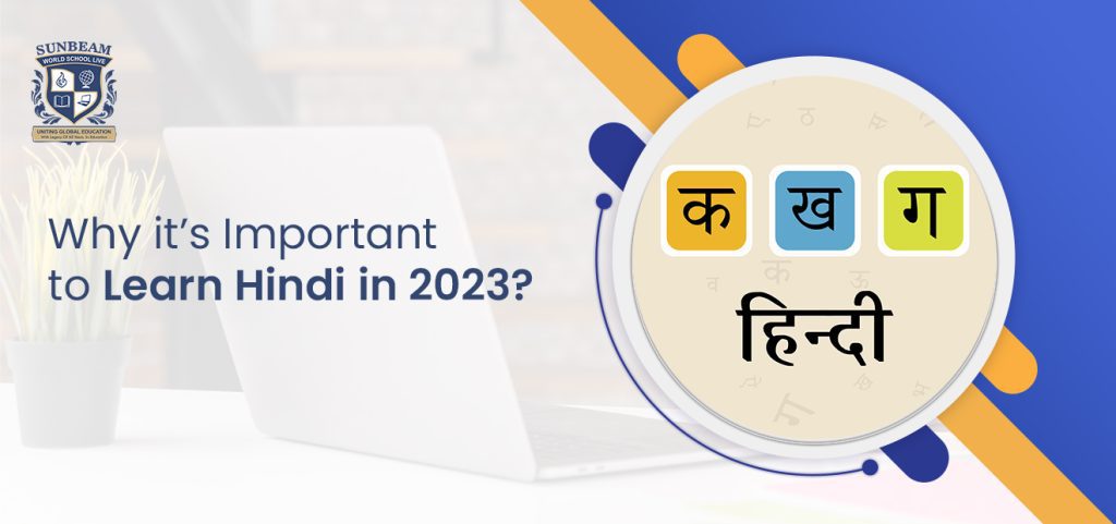 Why it’s Important to Learn Hindi in 2023