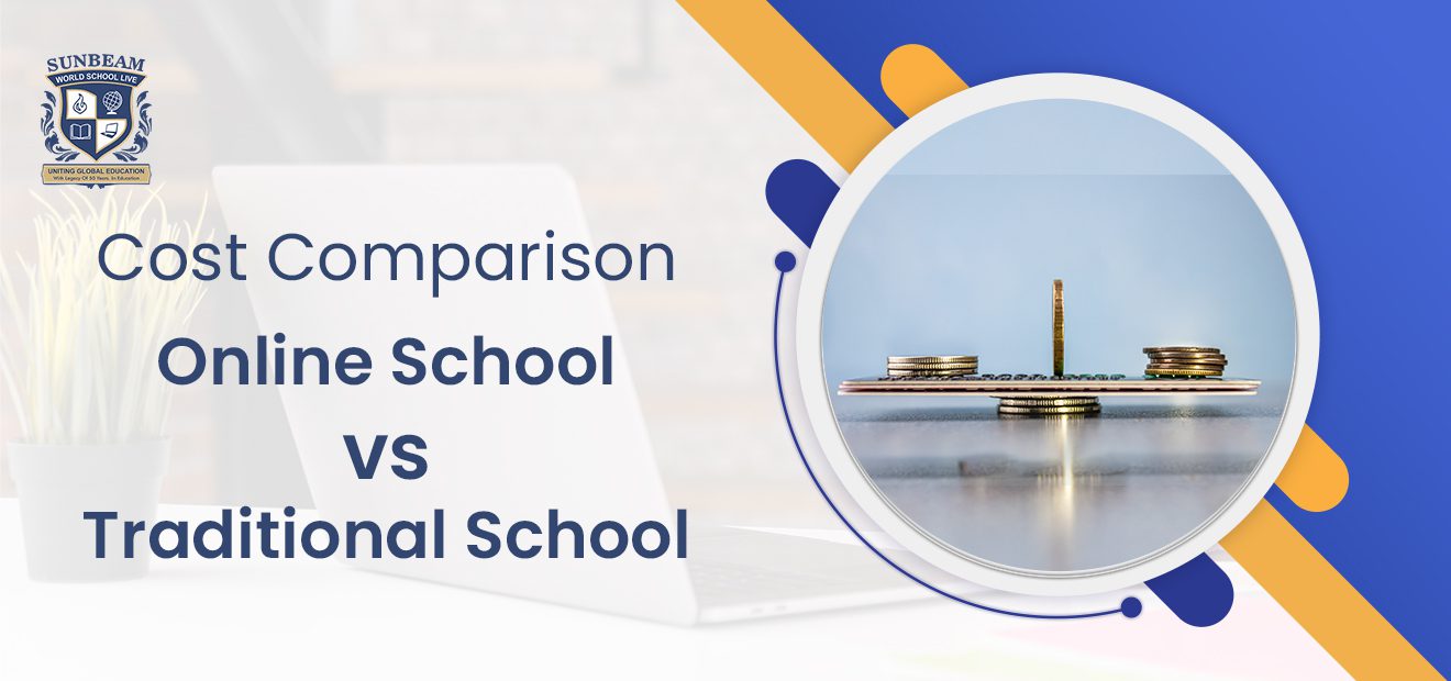 Cost Comparison: Online School vs Traditional School